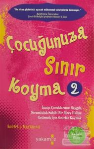 Çocuğunuza Sınır Koyma - 2 (Kokulu Kitap)