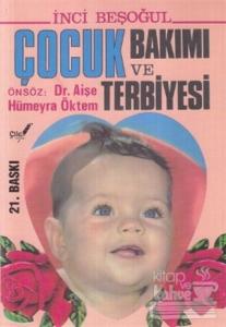 Çocuk Bakımı ve Terbiyesi