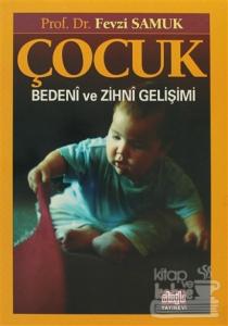 Çocuk Bedeni ve Zihni Gelişimi