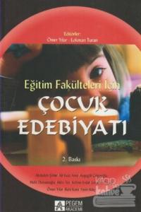 Çocuk Edebiyatı Eğitim Fakülteleri İçin