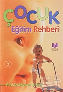 Çocuk Eğitimi Rehberi