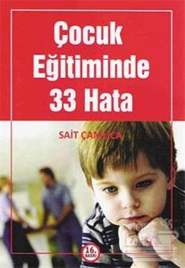 Çocuk Eğitiminde 33 Hata