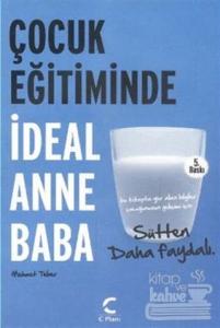 Çocuk Eğitiminde: İdeal Anne Baba