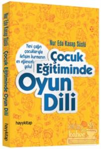 Çocuk Eğitiminde Oyun Dili
