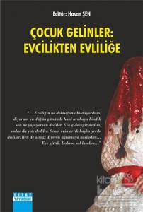 Çocuk Gelinler: Evcilikten Evliliğe