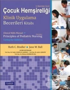 Çocuk Hemşireliği Klinik Uygulama Becerileri Kitabı