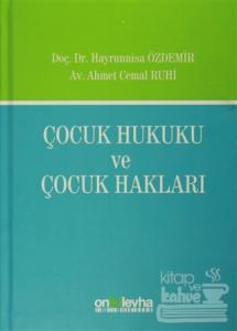 Çocuk Hukuku ve Çocuk Hakları