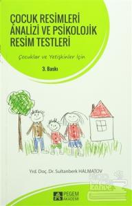 Çocuk Resimleri Analizi ve Psikolojik Resim Testleri