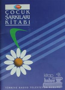 Çocuk Şarkıları Kitabı