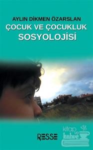 Çocuk ve Çocukluk Sosyolojisi