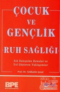 Çocuk ve Ergen(Gençlik) Ruh Sağlığı