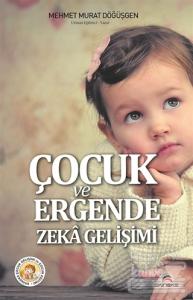 Çocuk ve Ergende Zeka Gelişimi