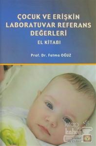 Çocuk ve Erişkin Laboratuvar Referans Değerleri