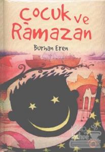 Çocuk ve Ramazan (Ciltli)