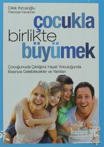 Çocukla Birlikte Büyümek