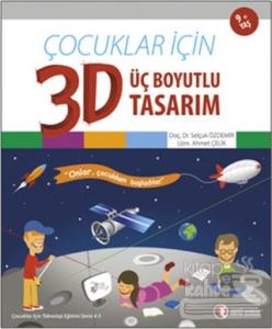 Çocuklar İçin 3D - Üç Boyutlu Tasarım