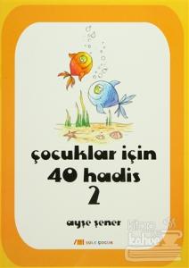 Çocuklar İçin 40 Hadis 2