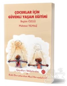 Çocuklar İçin Güvenli Yaşam Eğitimi