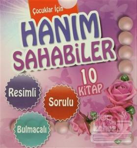 Çocuklar İçin Hanım Sahabiler (10 Kitap Kutulu Takım)