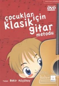 Çocuklar İçin Klasik Gitar Metodu