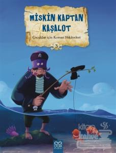 Çocuklar İçin Korsan Hikayeleri 3 / Miskin Kaptan Kaşalot