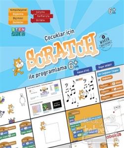 Çocuklar İçin Scratch İle Programlama 6+ Yaş (Kartlı)