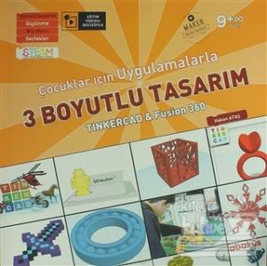 Çocuklar İçin Uygulamalarla 3 Boyutlu Tasarım