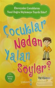 Çocuklar Neden Yalan Söyler? (Kokulu Kitap)