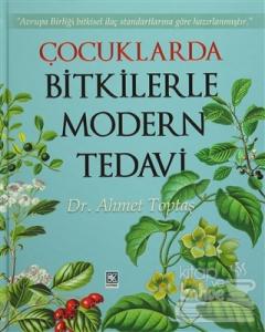 Çocuklarda Bitkilerle Modern Tedavi (Ciltli)