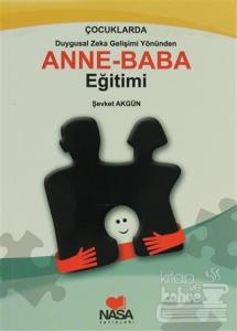 Çocuklarda Duygusal Zeka Gelişimi Yönünden - Anne / Baba Eğitimi