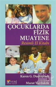 Çocuklarda Fizik Muayene Resimli El Kitabı