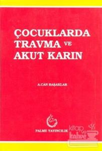 Çocuklarda Travma ve Akut Karın