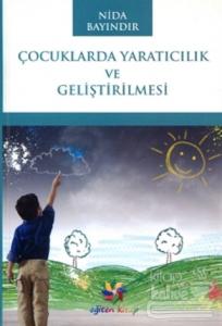 Çocuklarda Yaratıcılık ve Geliştirilmesi