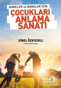 Çocukları Anlama Sanatı