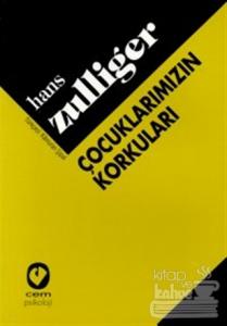 Çocuklarımızın Korkuları