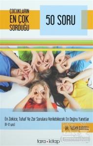 Çocukların En Çok Sorduğu 50 Soru