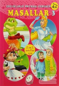 Çocukların Okuması Gereken Masallar 3