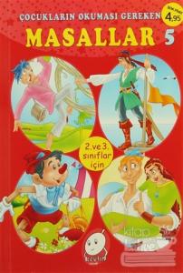 Çocukların Okuması Gereken Masallar 5