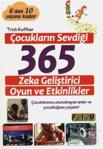 Çocukların Sevdiği 365 Zeka Geliştirici Oyun ve Etkinlikler