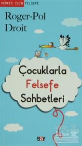 Çocuklarla Felsefe Sohbetleri