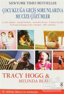 Çocukluğa Geçiş Sorunlarına Mucize Çözümler