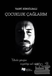 Çocukluk Çağlarım