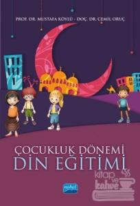 Çocukluk Dönemi Din Eğitimi