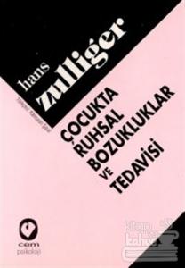 Çocukta Ruhsal Bozukluklar ve Tedavisi