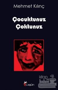 Çocuktunuz Çoktunuz