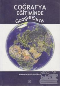 Coğrafya Eğitiminde Google Earth