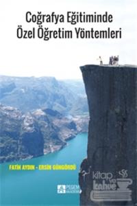 Coğrafya Eğitiminde Özel Öğretim Yöntemleri
