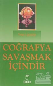Coğrafya Savaşmak İçindir