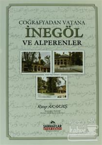 Coğrafyadan Vatana İnegöl ve Alperenler