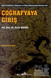Coğrafyaya Giriş Eğitim Fakülteleri, İlköğretim ve Türkçe Öğretmenliği Bölümleri İçin